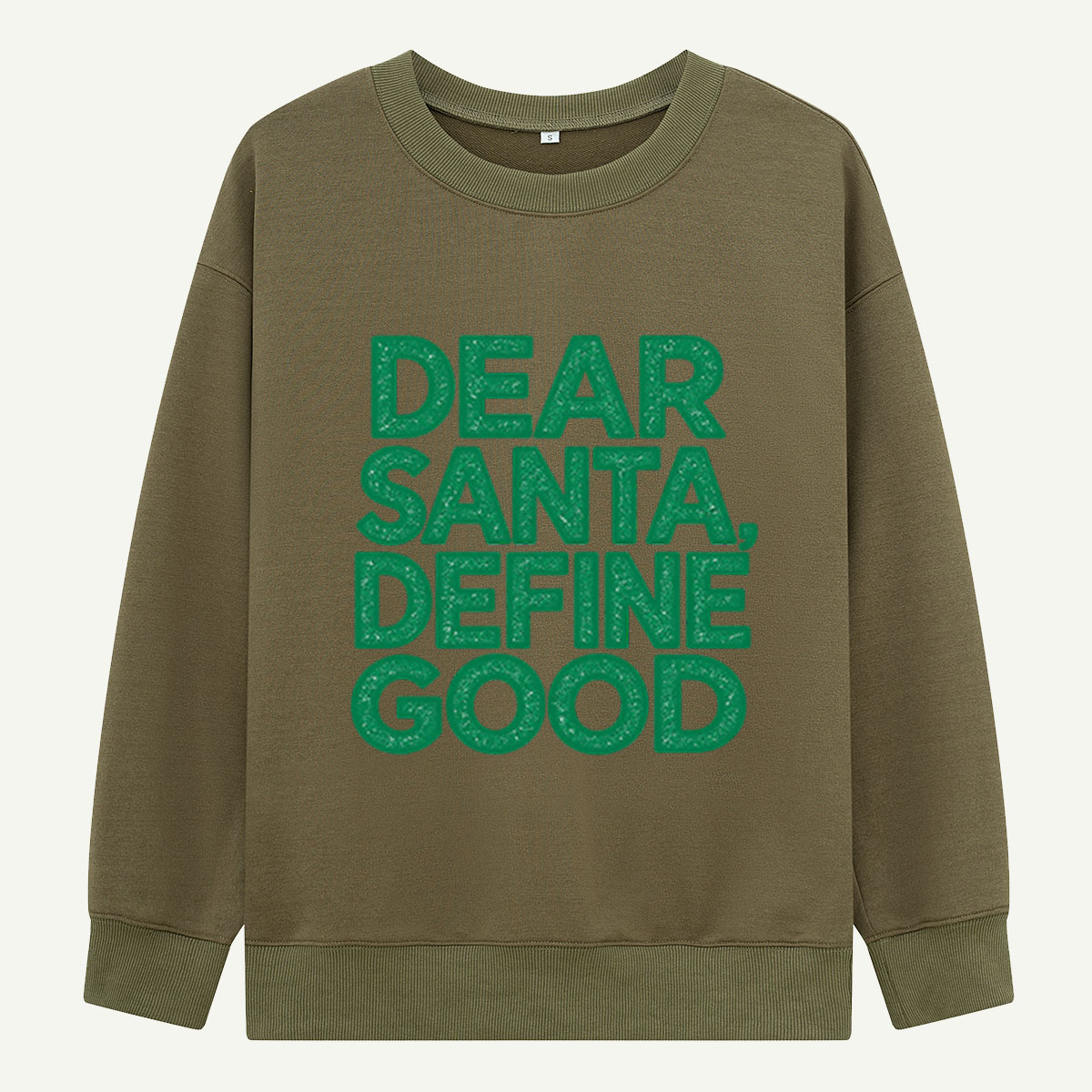 Dear Santa Define Good Funny Christmas Lettering Sweatshirts