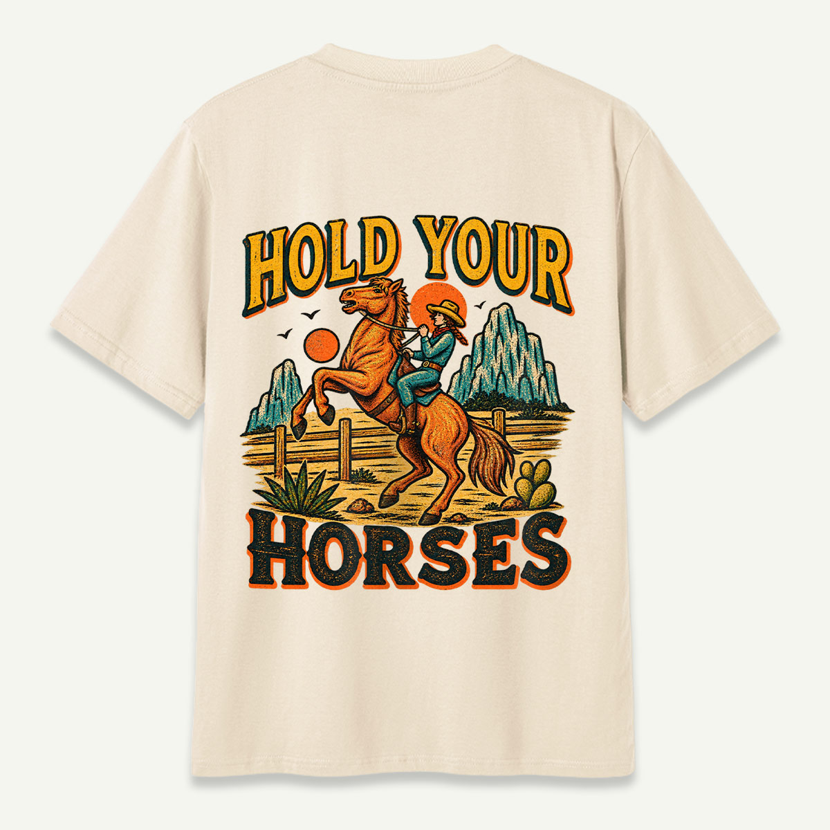 Hold Your Horses Cowboy Desert Riding Graphic T-Shirt