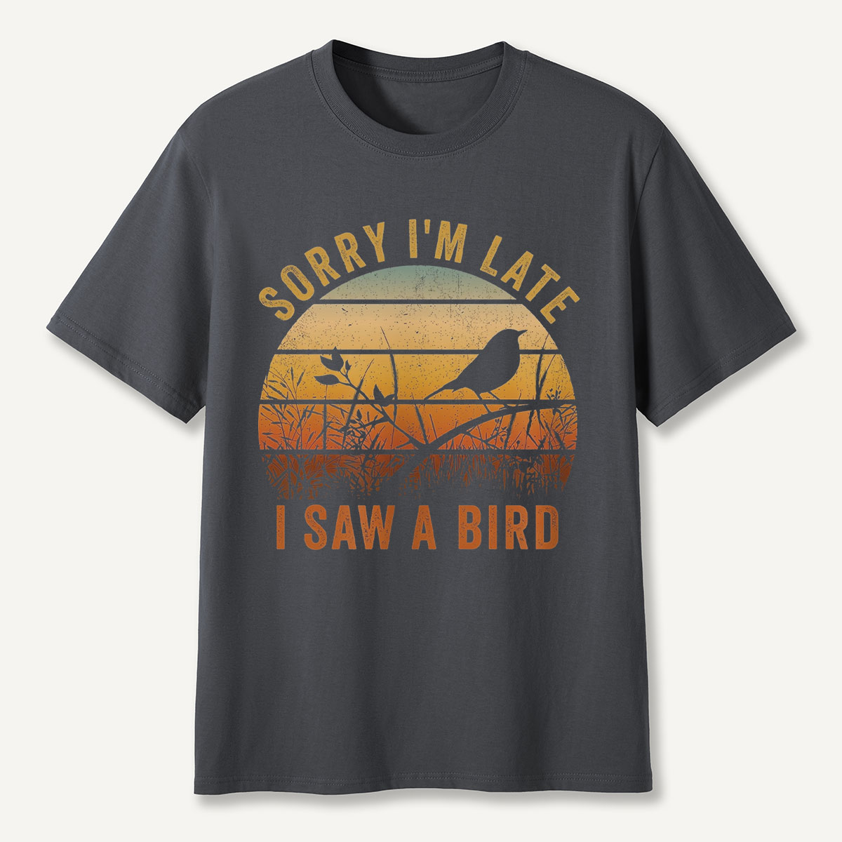Sorry I'm Late T-Shirt