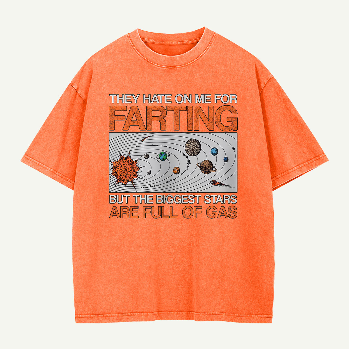 Biggest Stars Are Full of Gas Washed T-Shirt