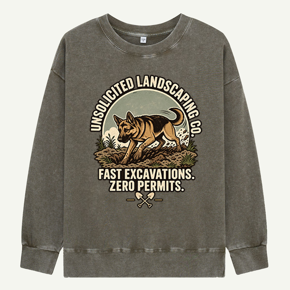 Unsolicited Landscaping Co Fast Excavations Zero Permits Dog Humor Graphic Washed Sweatshirts