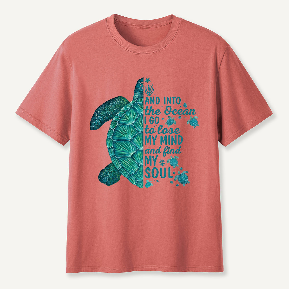 Sea Turtle Ocean Quote T-Shirt