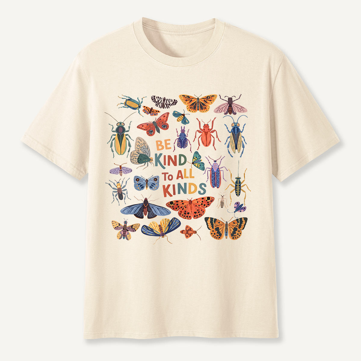 Be Kind to All Kinds Colorful Insects T-Shirt