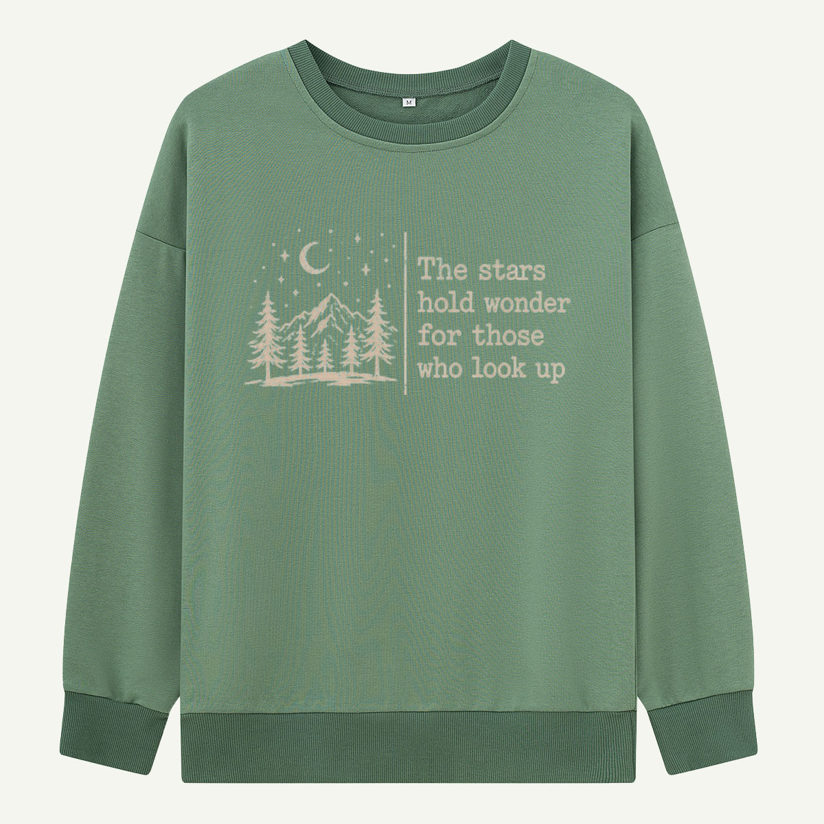 The Stars Hold Wonder For Those Who Look Up Sweatshirts