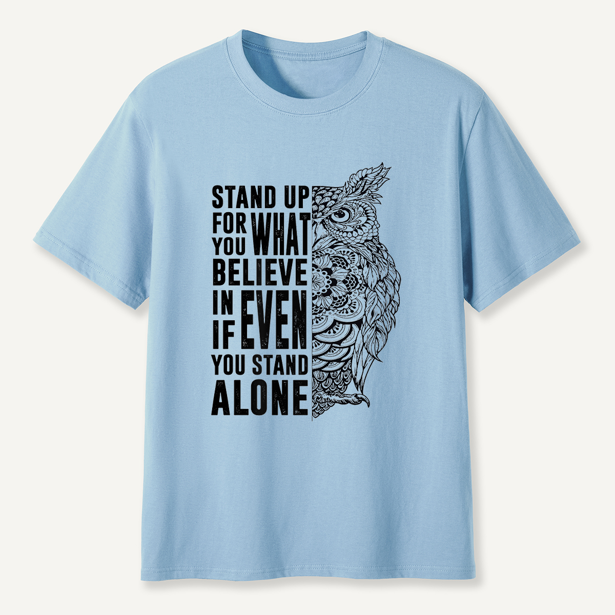 Stand Up for What You Believe Owl Half Mandala T-Shirt