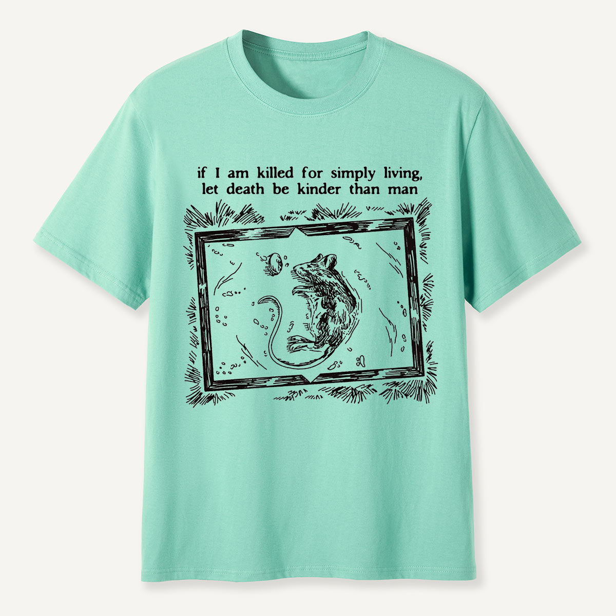 If I Am Killed for Simply Living Quote Possum T-Shirt