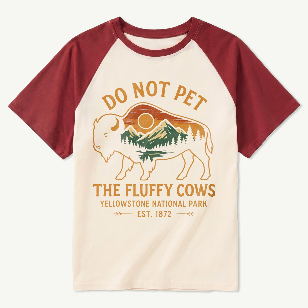 Do Not Pet The Fluffy Cows Buffalo Yellowstone National Park Raglan T-Shirt