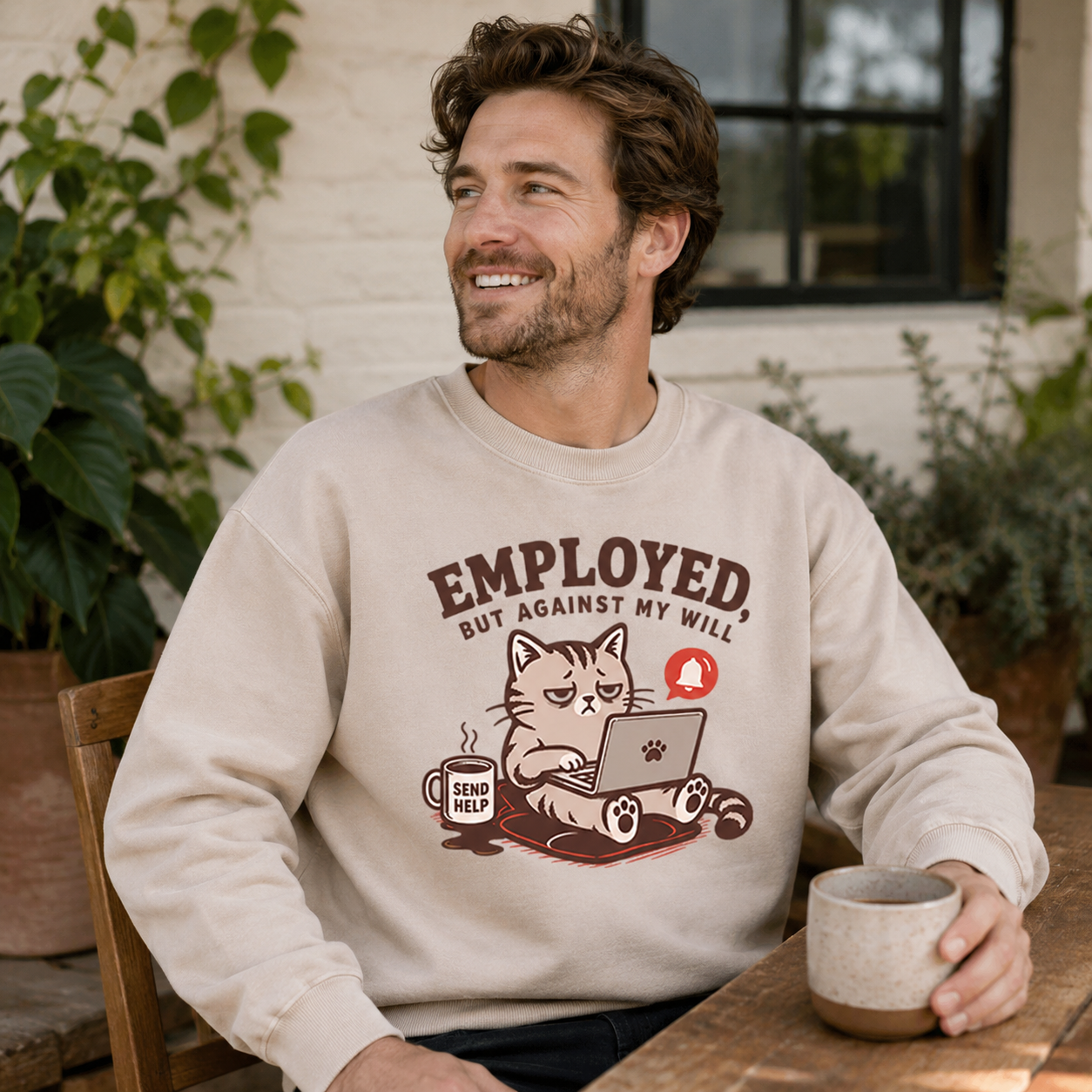 Employed, But Against My Will Washed Sweatshirts