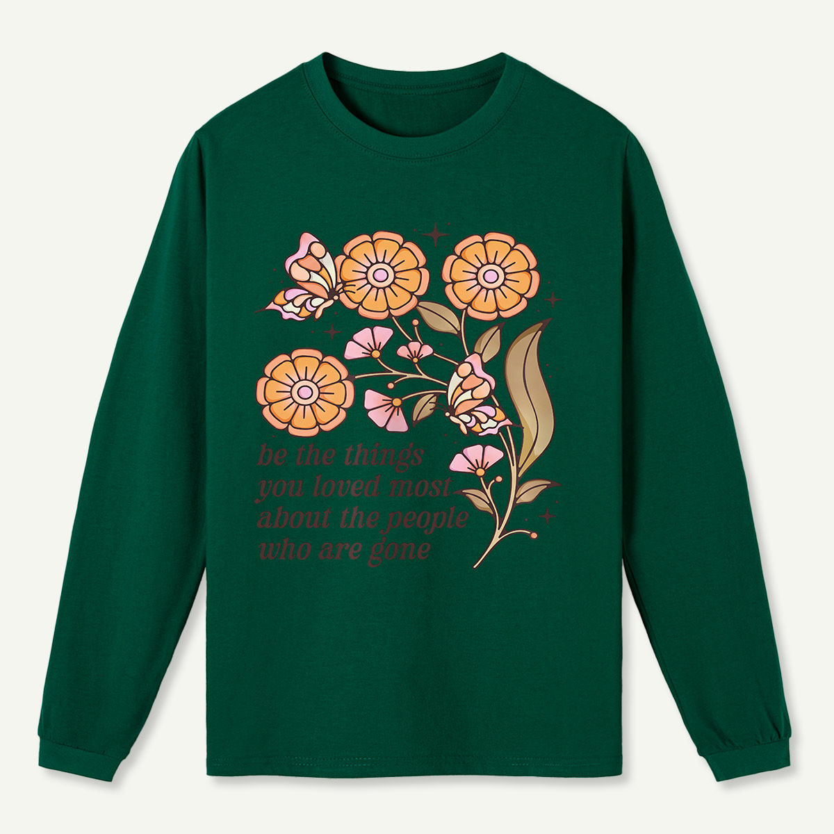 Carry Loved Memories Long Sleeve T-Shirt