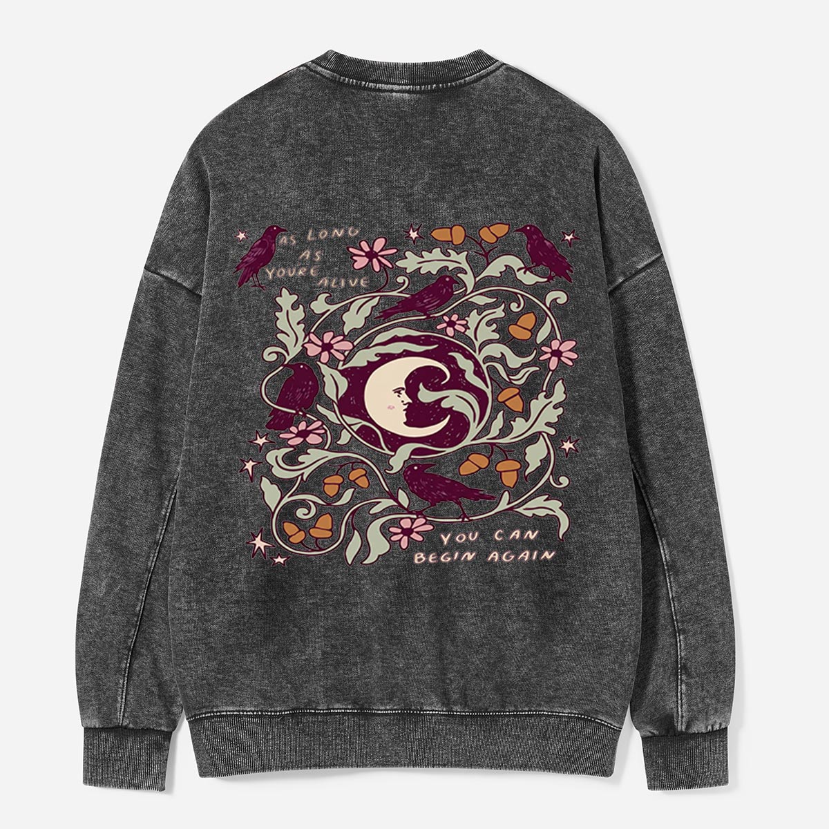 Begin Again Under the Moon Washed Sweatshirts