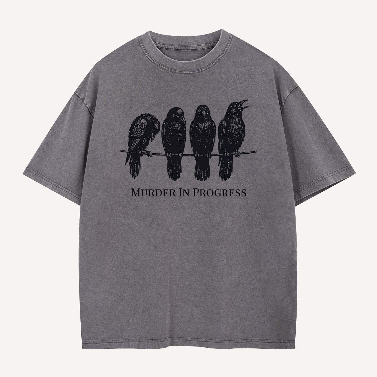 Murder in Progress Washed T-Shirt
