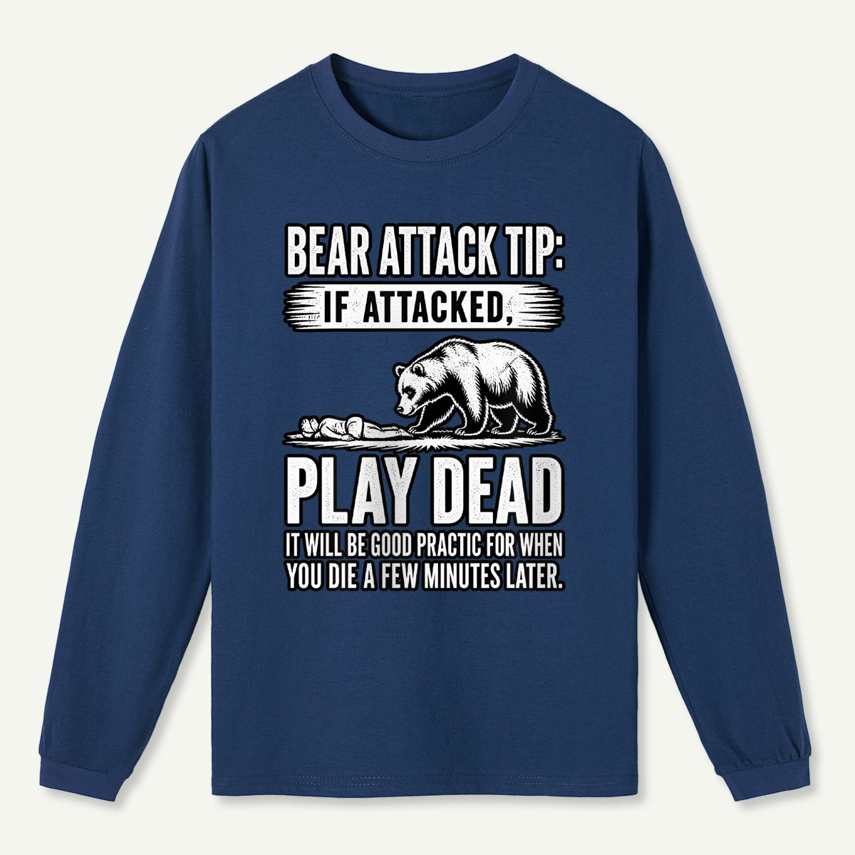 Bear Attack Tip Play Dead Vintage Black Bear Warning Long Sleeve T-Shirt