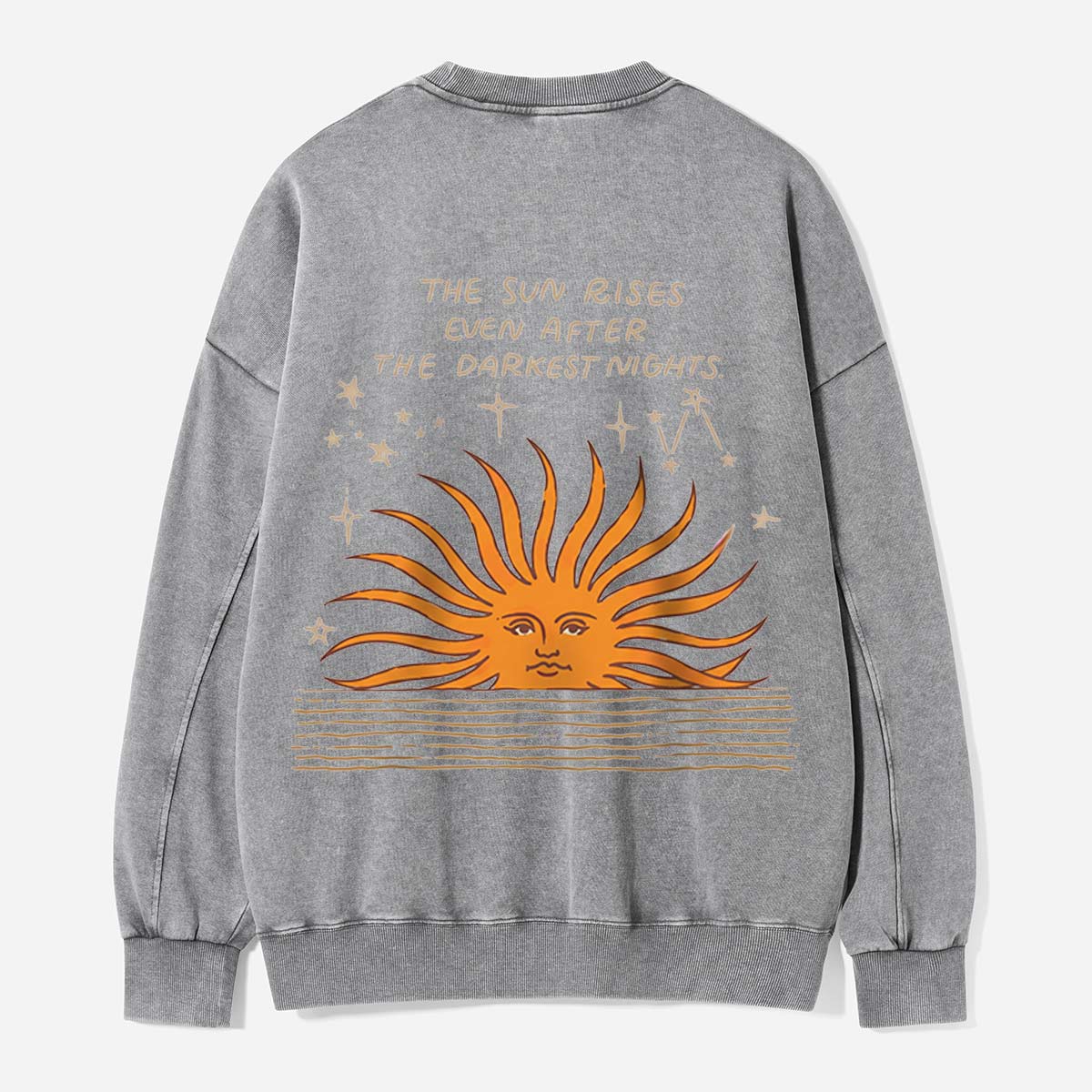The Sun Rises After the Darkest Nights Washed Sweatshirts