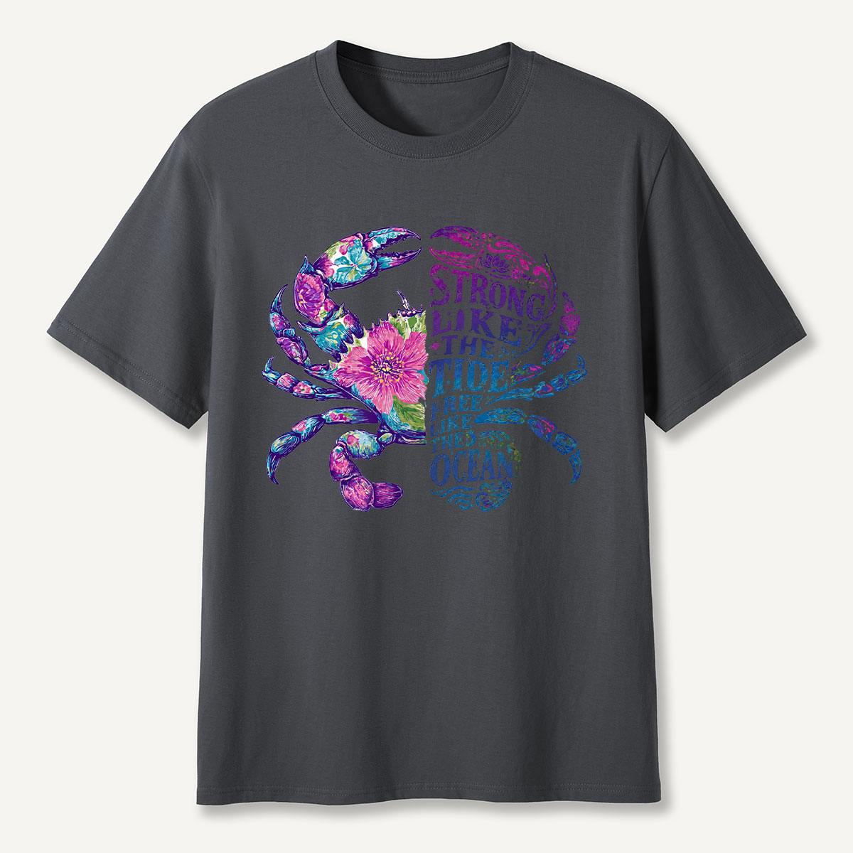 Strong Like the Tide Crab Ocean T-Shirt