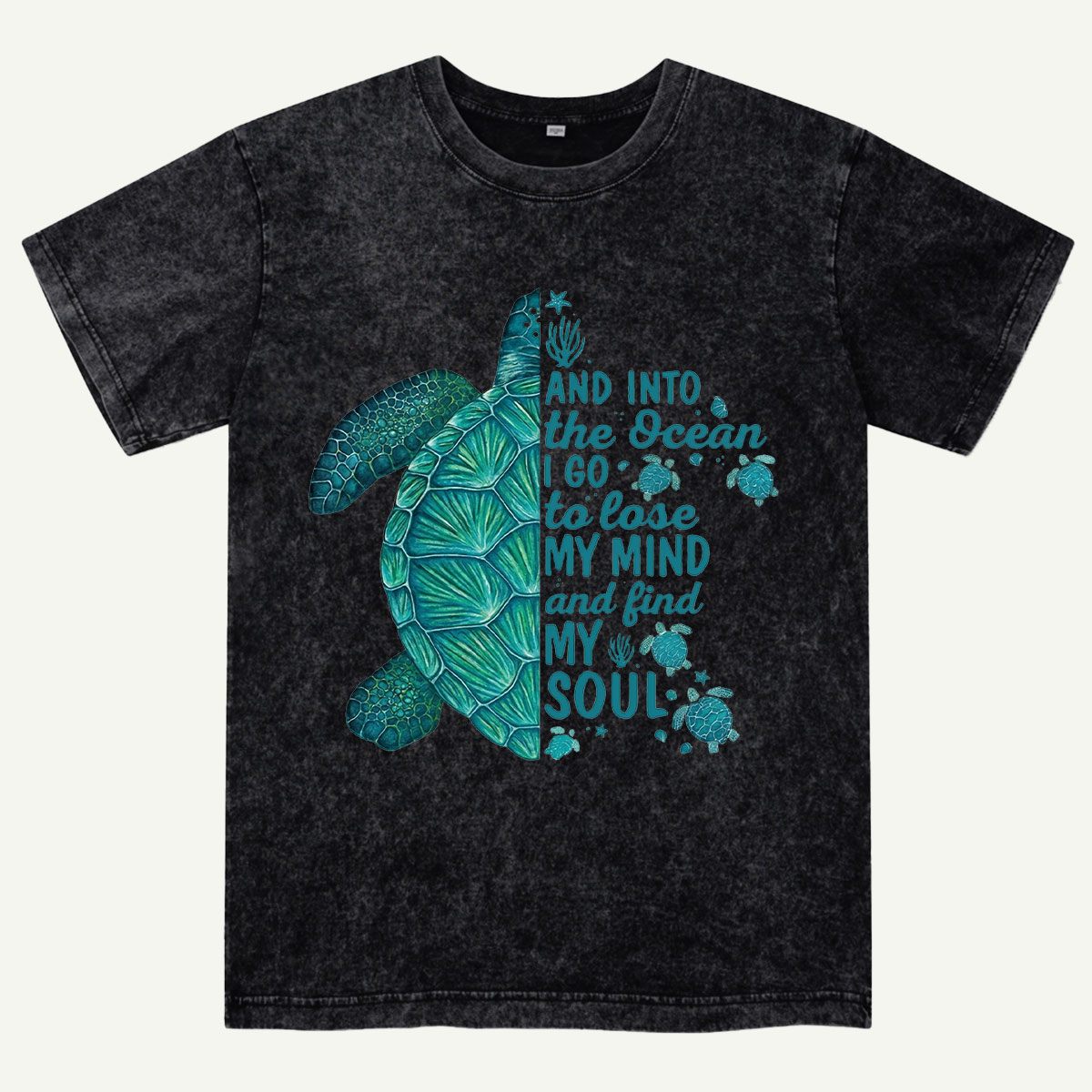 Sea Turtle Ocean Quote Washed T-Shirt