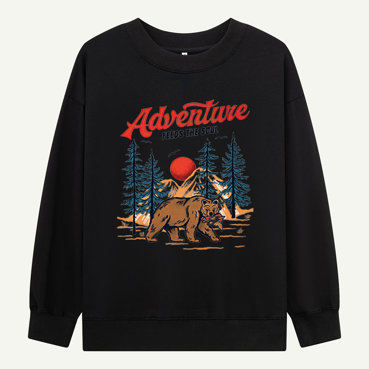 Adventure Feeds the Soul Bear Forest Sweatshirts
