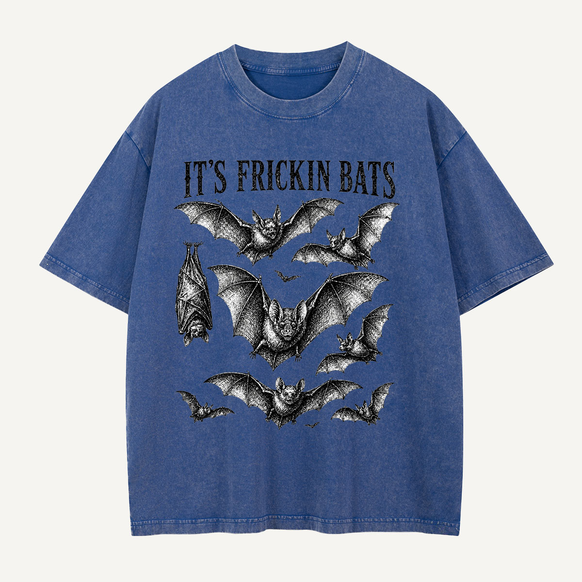 Yep, It’s Frickin Bats Washed T-Shirt(TH)