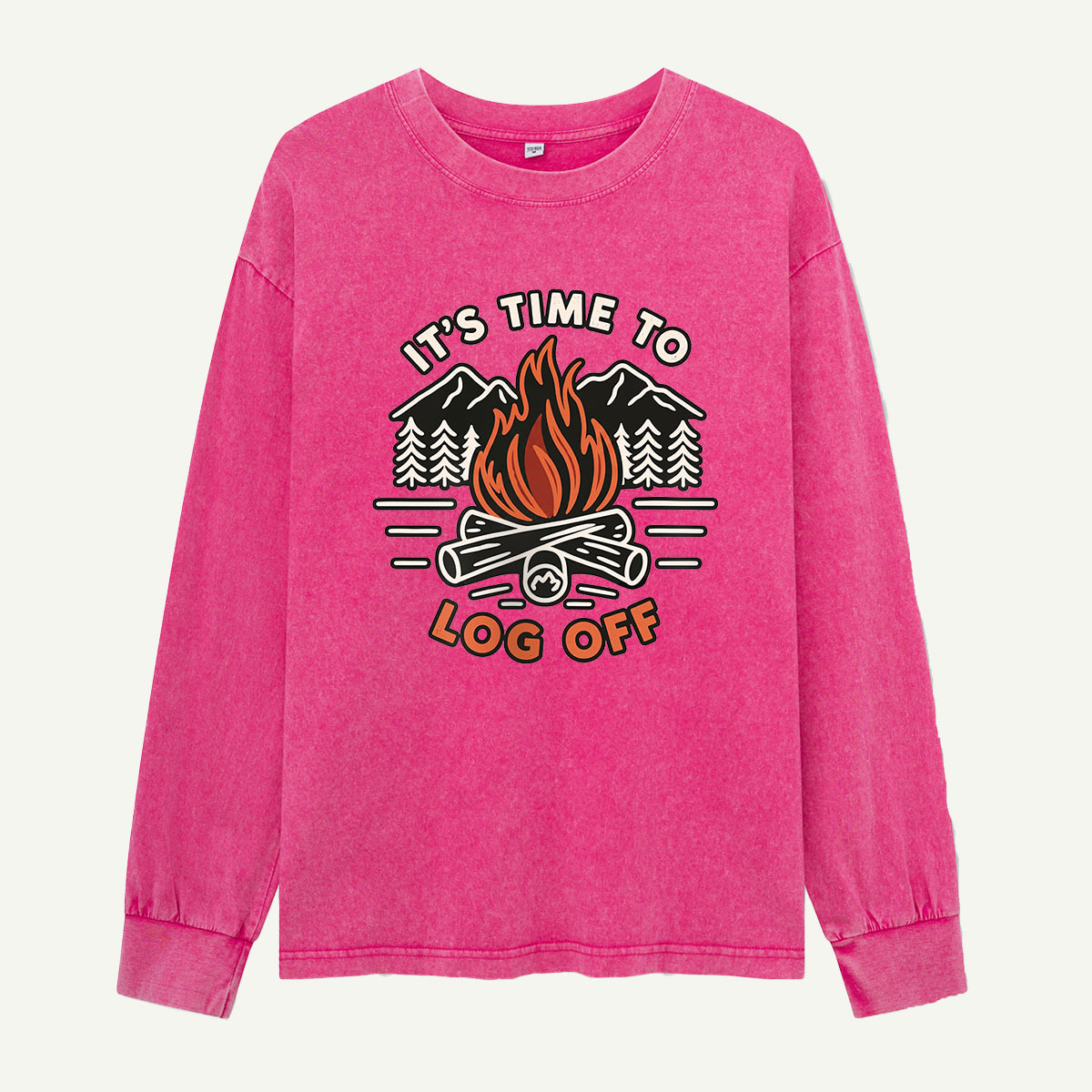 Its Time To Log Off By The Fire Washed Long Sleeves