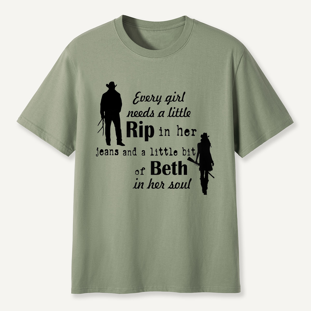Every Girl Needs a Little Rip and Beth T-Shirt