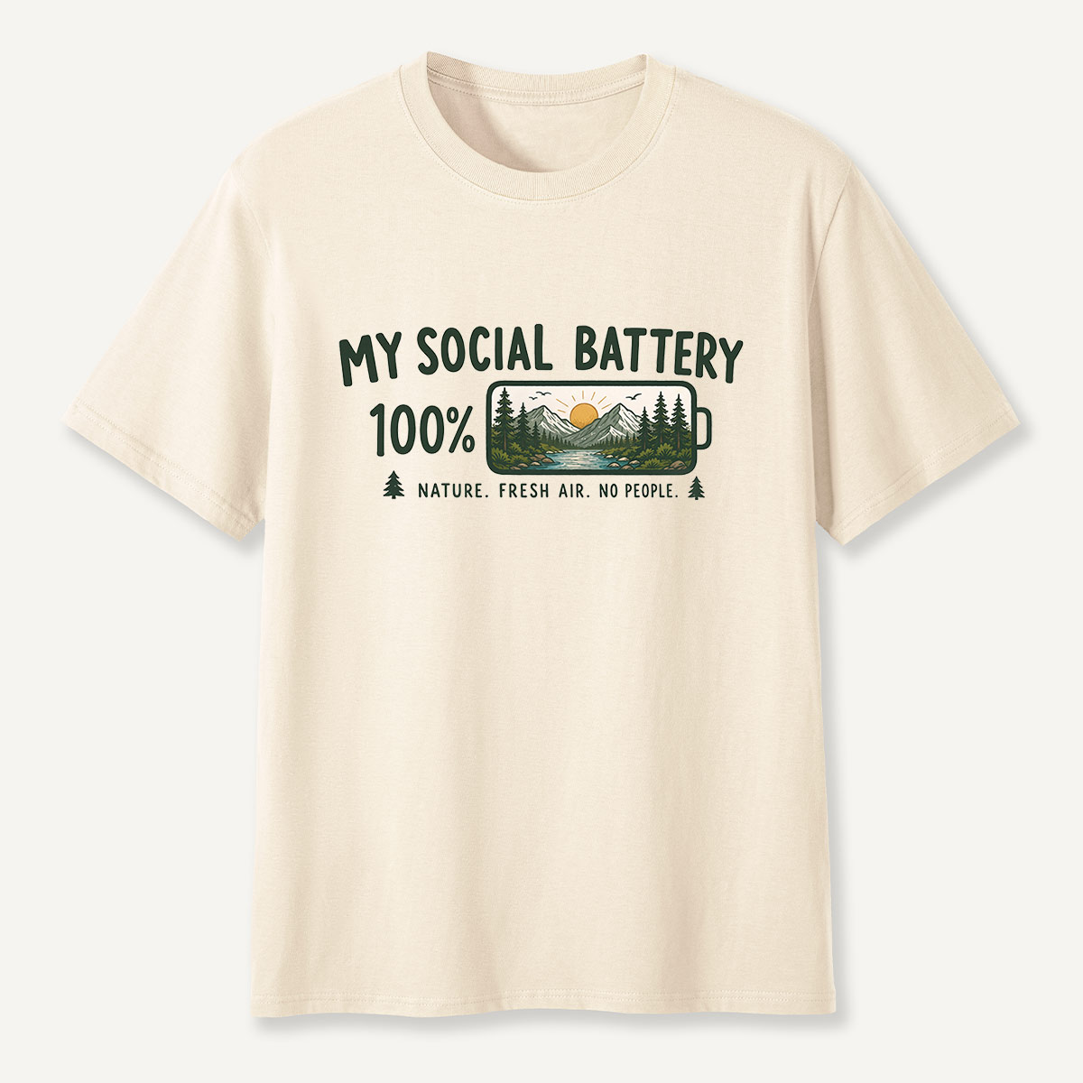 My Social Battery 100% Nature T-Shirt