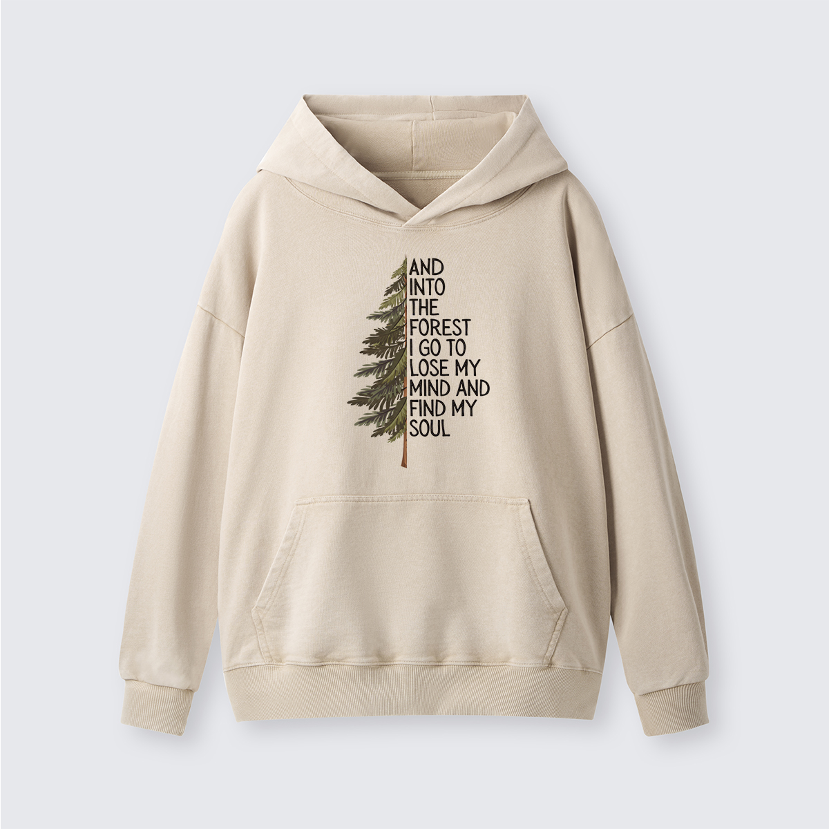 Into the Forest Tree Quote Washed Hoodie