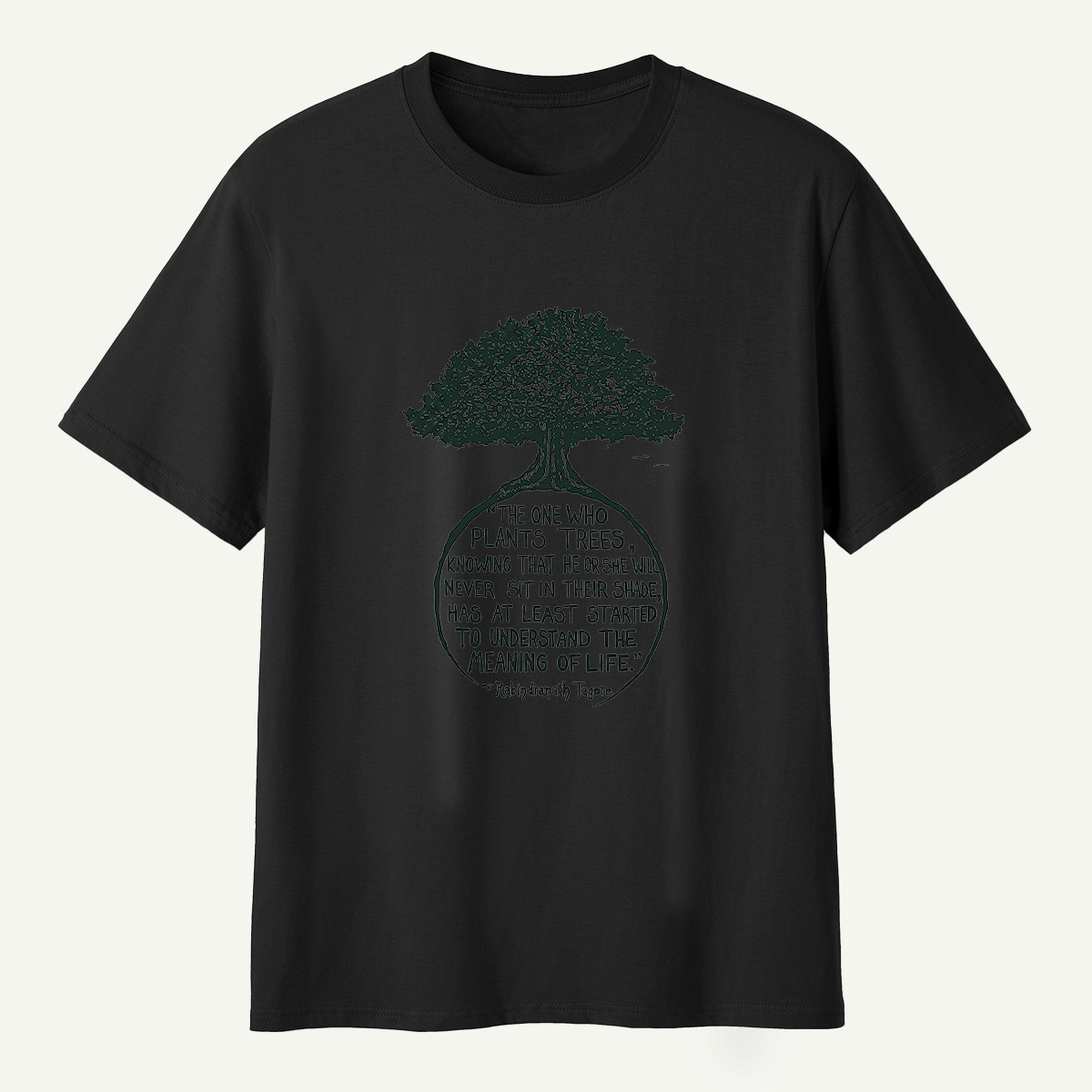 The True Meaning Of Life Plant Trees T-Shirt