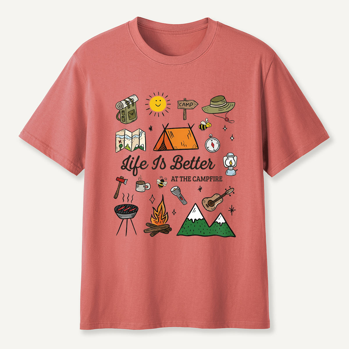 Life Is Better at the Campfire Camping T-Shirt