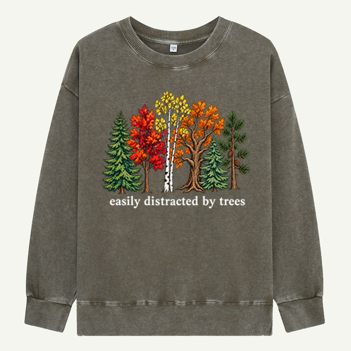 Easily Distracted By Trees Autumn Forest Washed Sweatshirts
