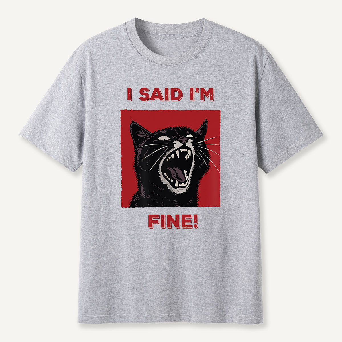 I Said I'm Fine! Funny Black Cat T-Shirt