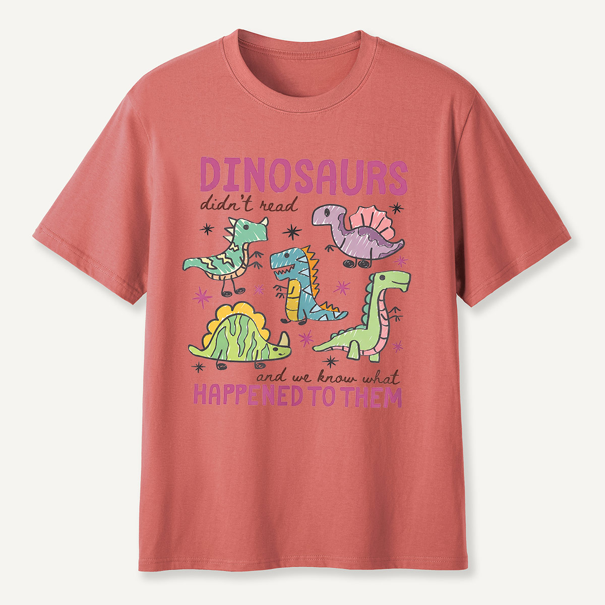 Dinosaurs Didn’t Read Funny Reading T-Shirt