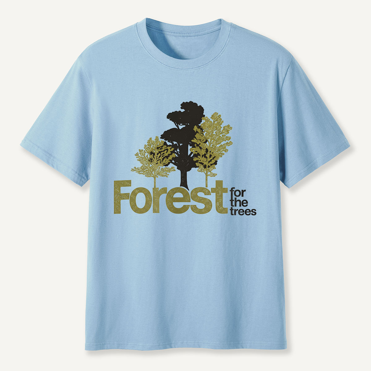 Forest for the Trees Silhouette Quote T-Shirt
