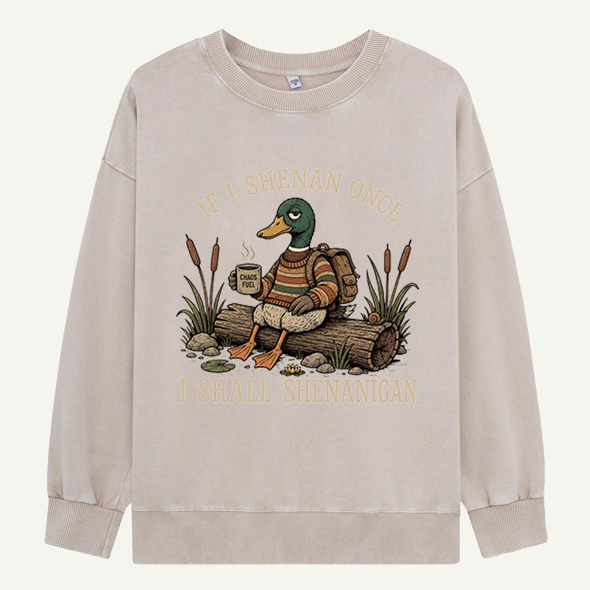 Mallard Shenanigan Fuel Washed Sweatshirts
