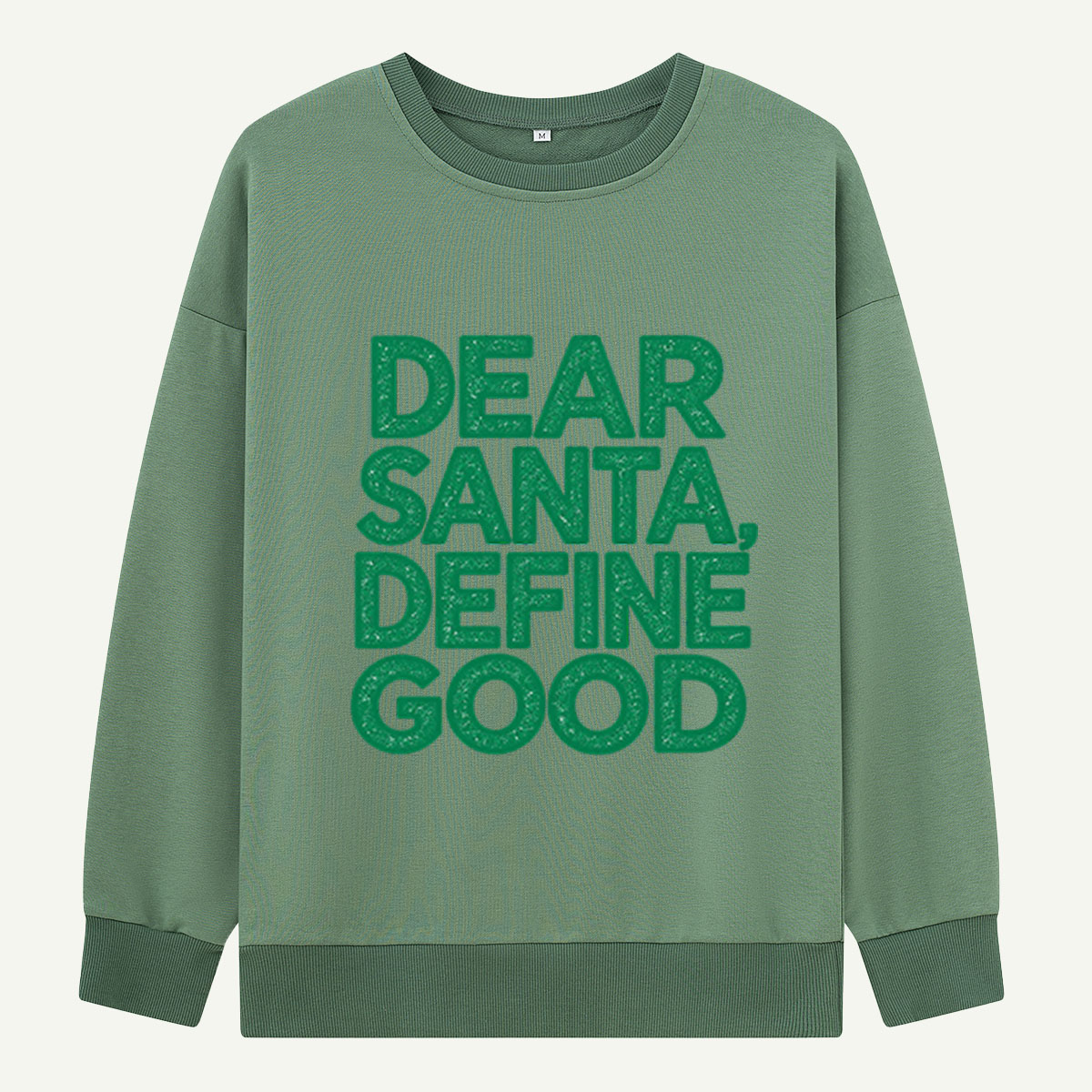 Dear Santa Define Good Funny Christmas Lettering Sweatshirts