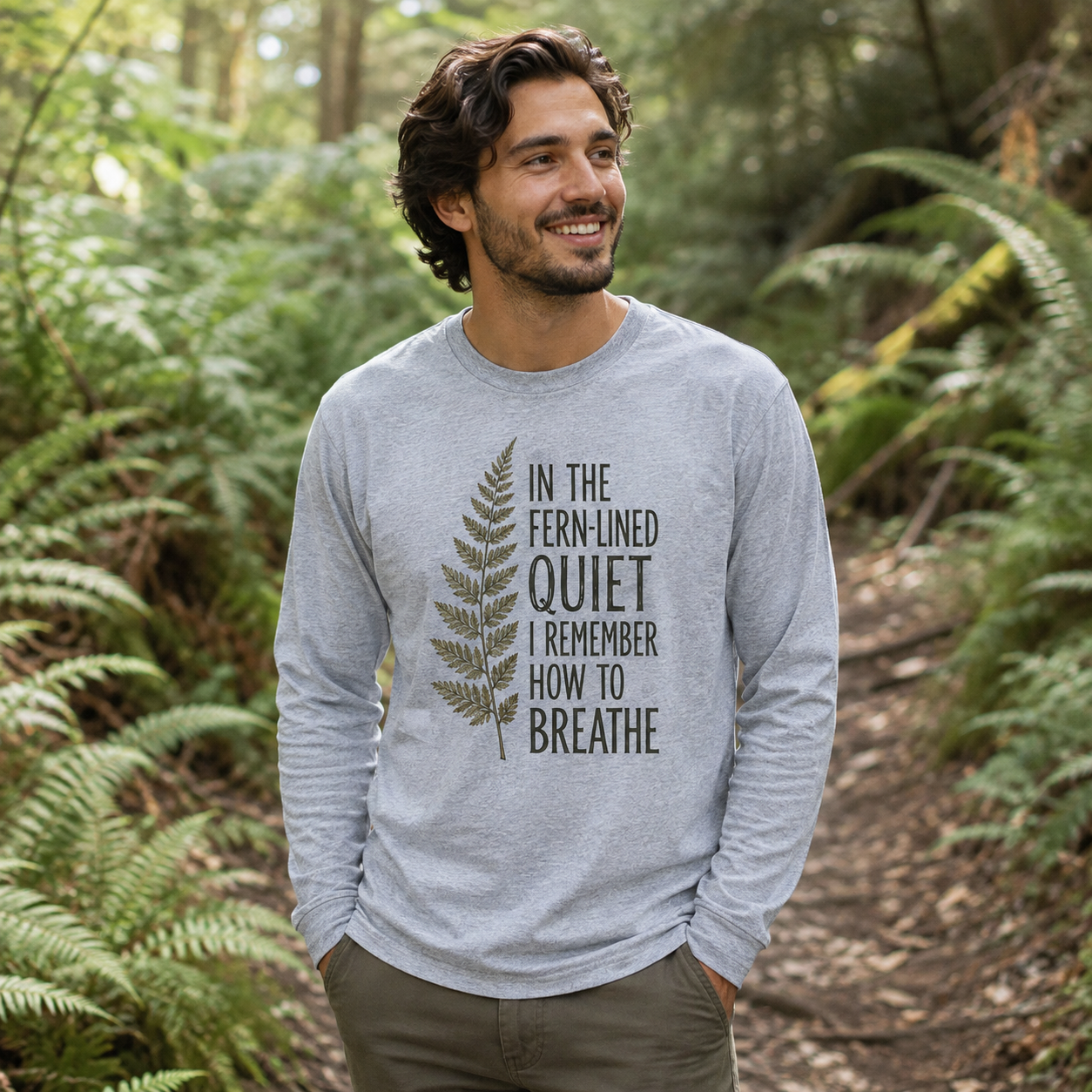 Fern-Lined Quiet Quote Long Sleeve T-Shirt