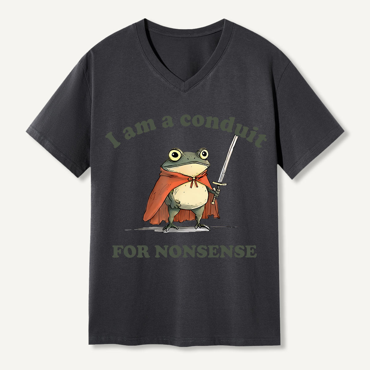 I Am A Conduit For Nonsense V-neck T-Shirt