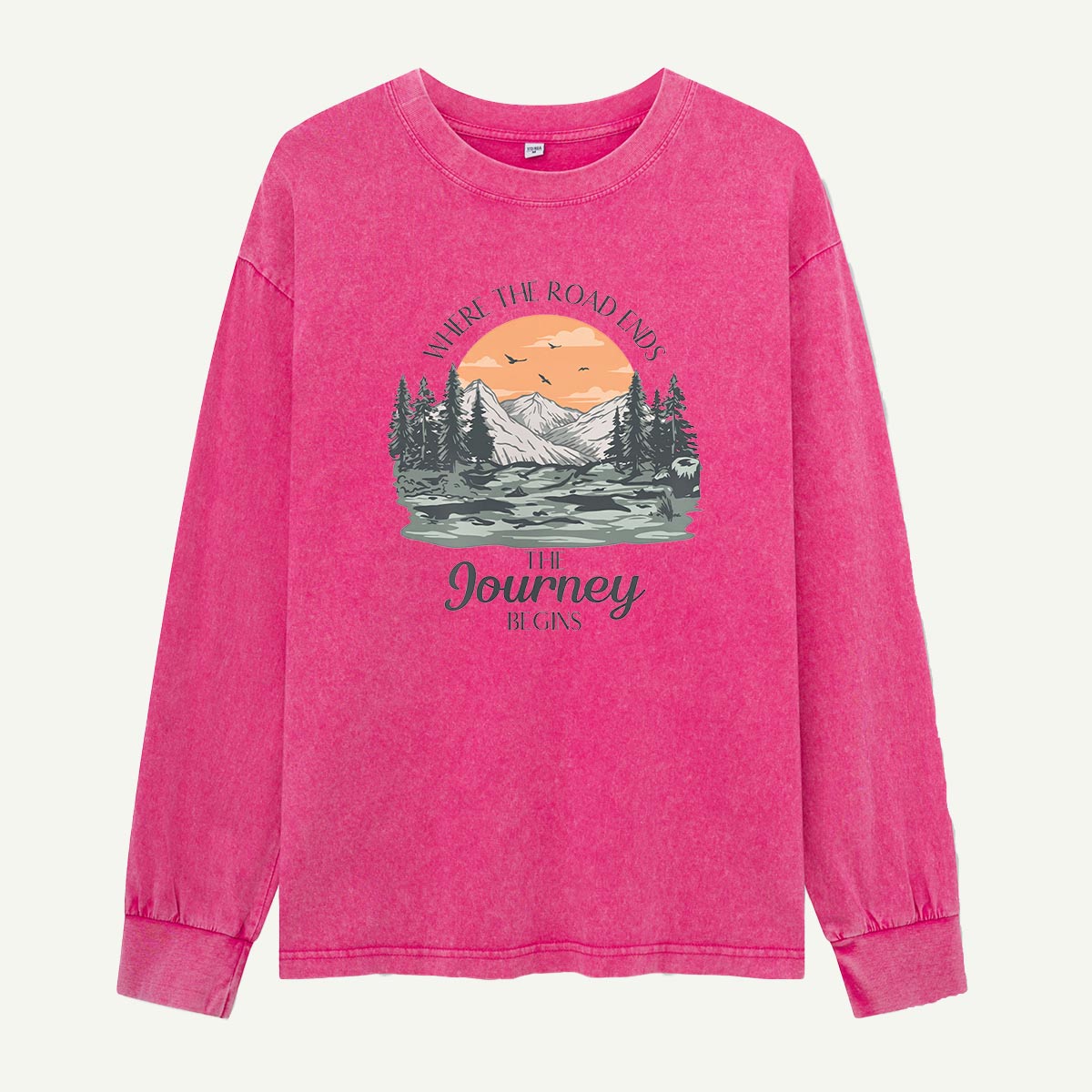 Where the Road Ends the Journey Begins Washed Long Sleeves