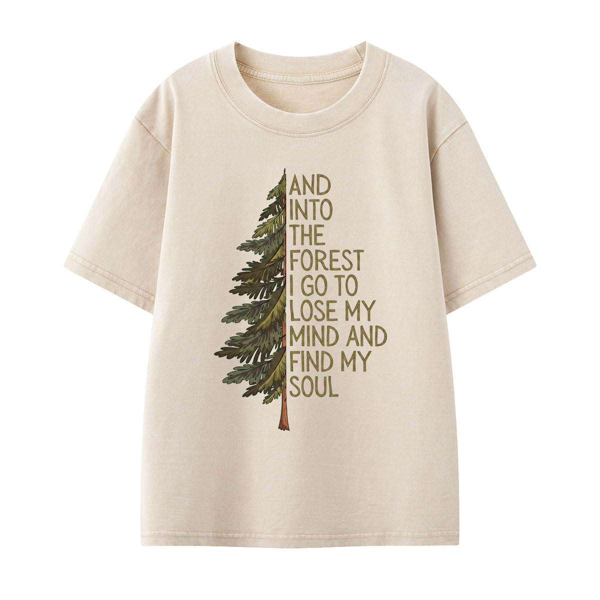 Into the Forest Tree Quote Washed T-Shirt