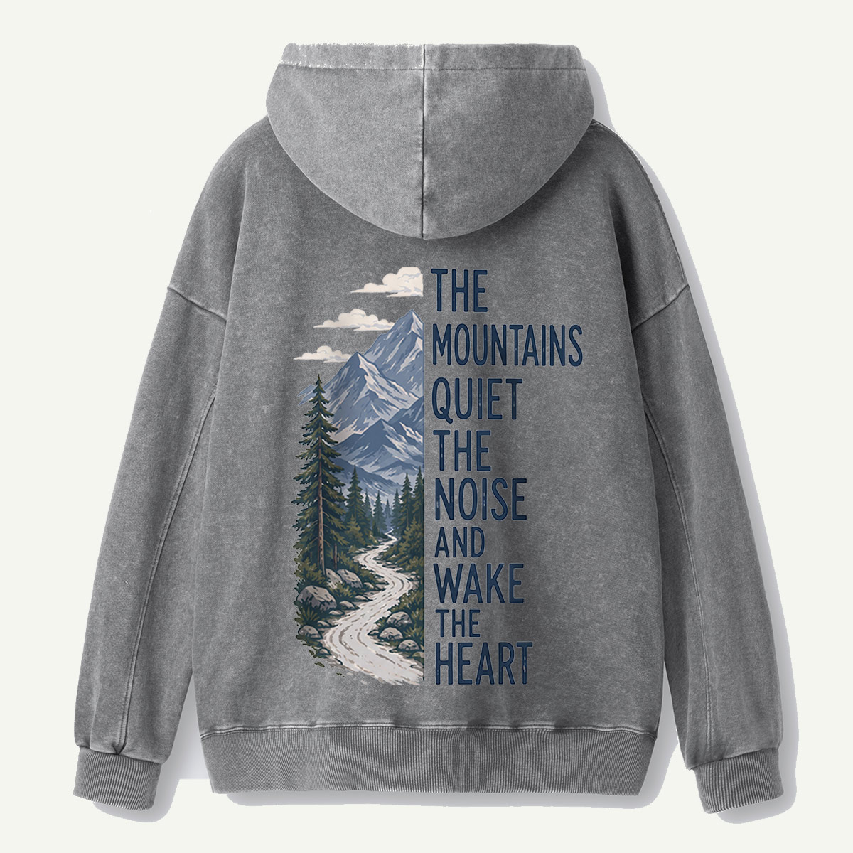 Mountains Wake the Heart Quote Washed Hoodie