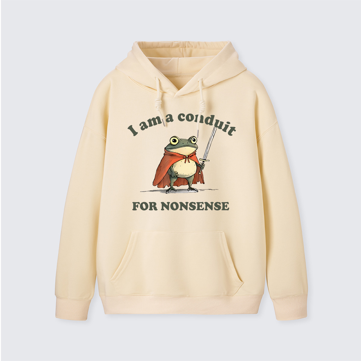 I Am A Conduit For Nonsense Hoodie