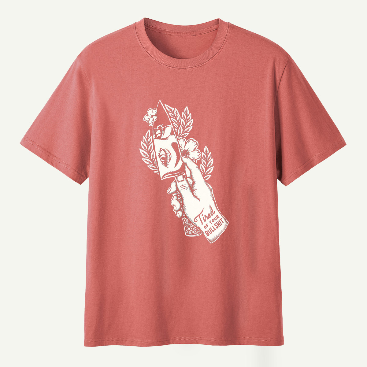 Tired Of Your Bullshit Hand Holding Blade Floral Sketch T-Shirt
