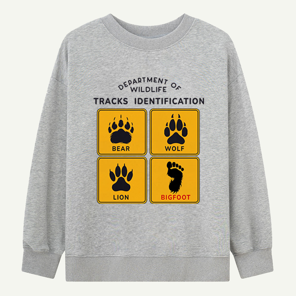 Department of Wildlife Tracks Identification Bear Wolf Lion Cryptids Sweatshirts