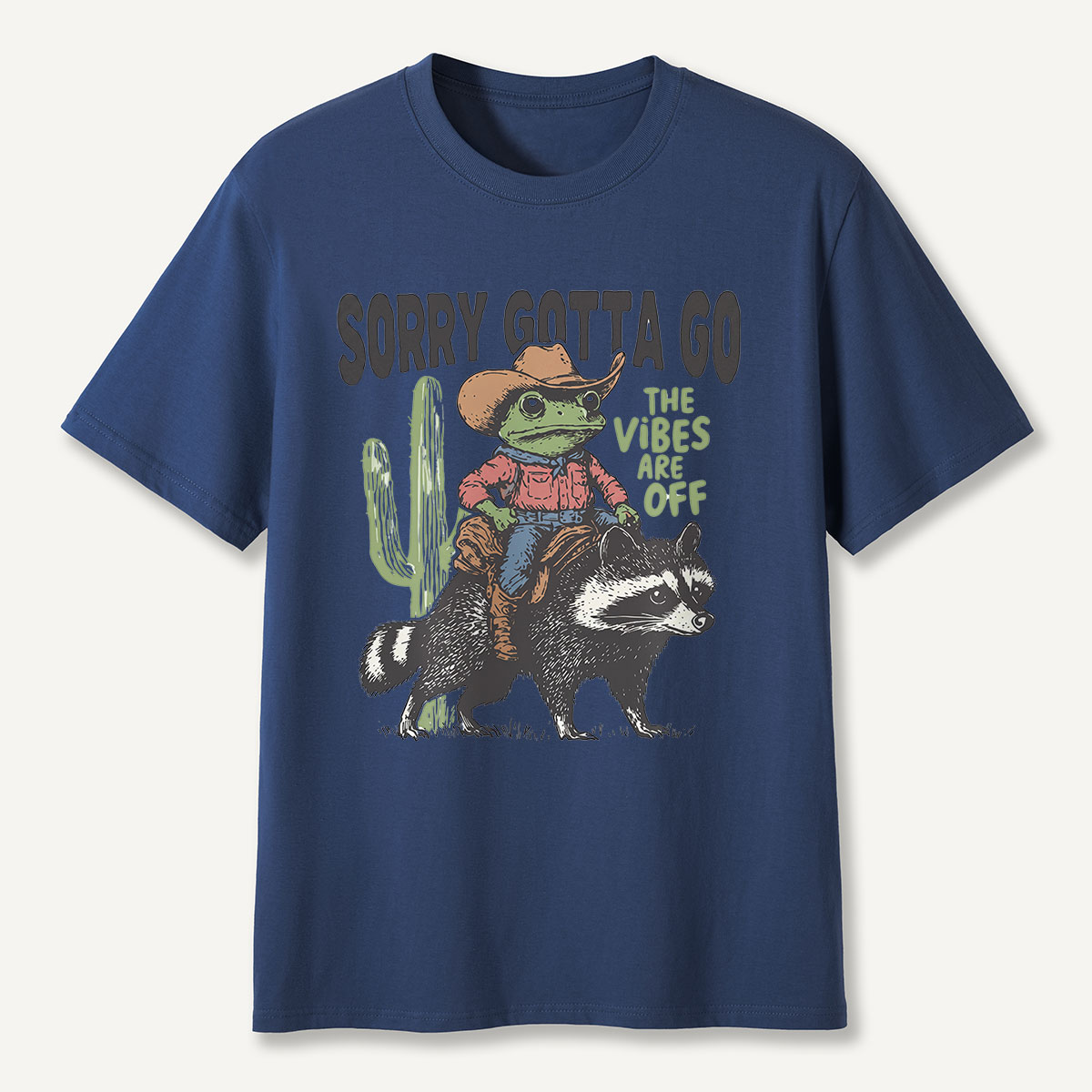 Sorry Gotta Go Cowboy Frog Riding Raccoon T-Shirt