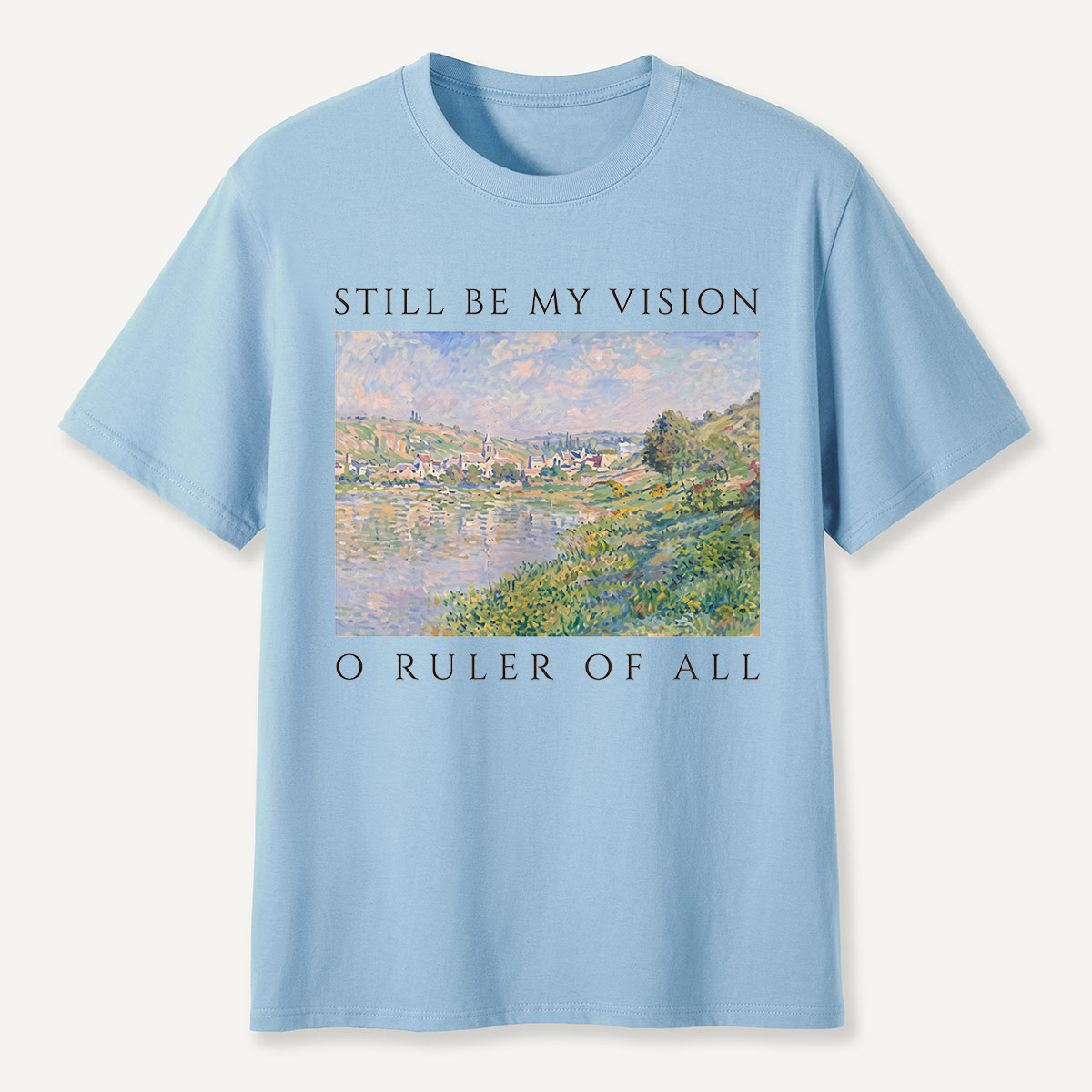 Still Be My Vision Landscape Hymn T-Shirt