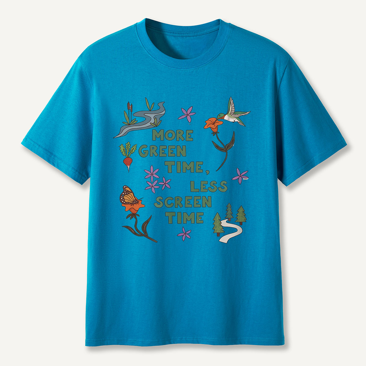 More Green Time Less Screen TimeT-Shirt