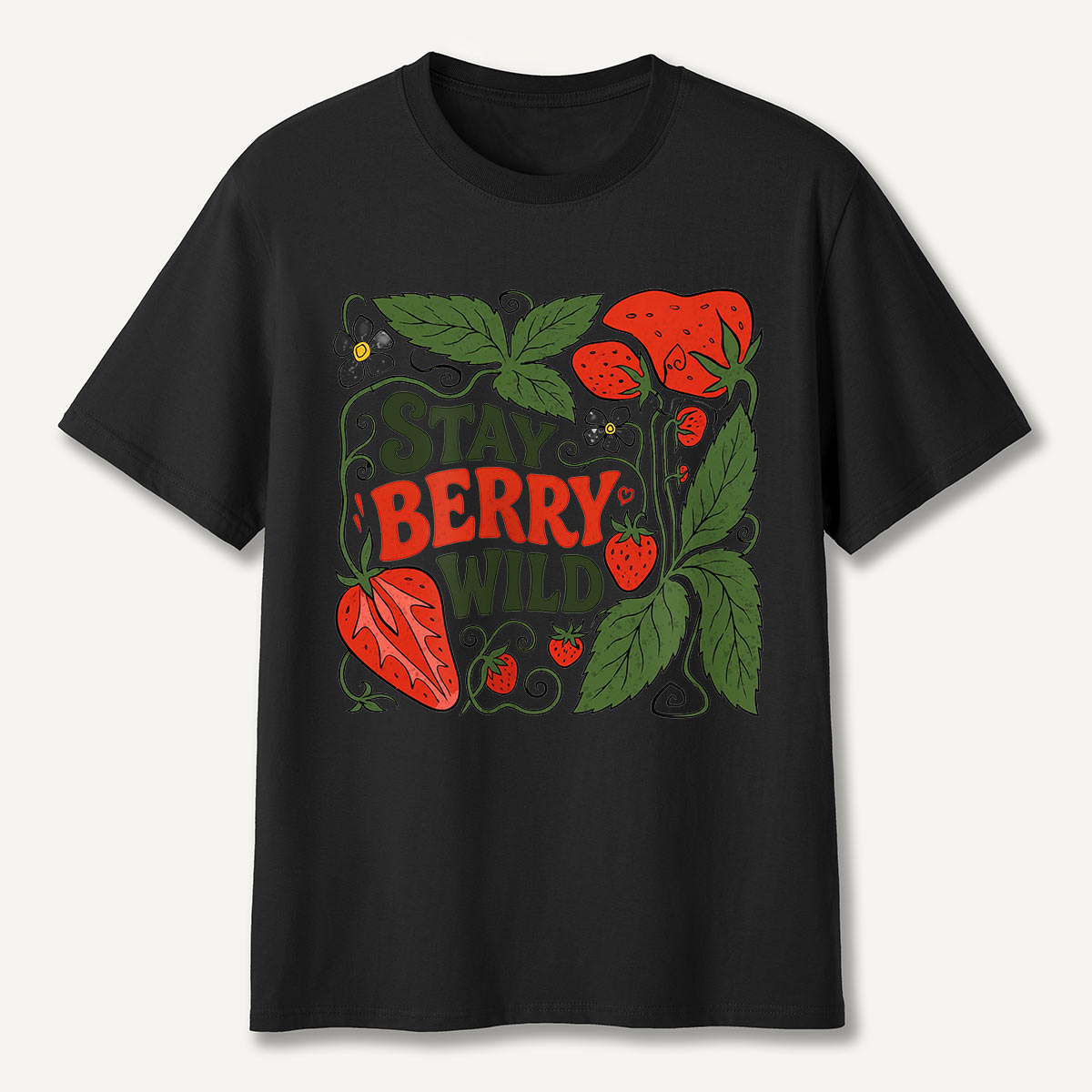 Stay Berry Wild Strawberry Illustration T-Shirt