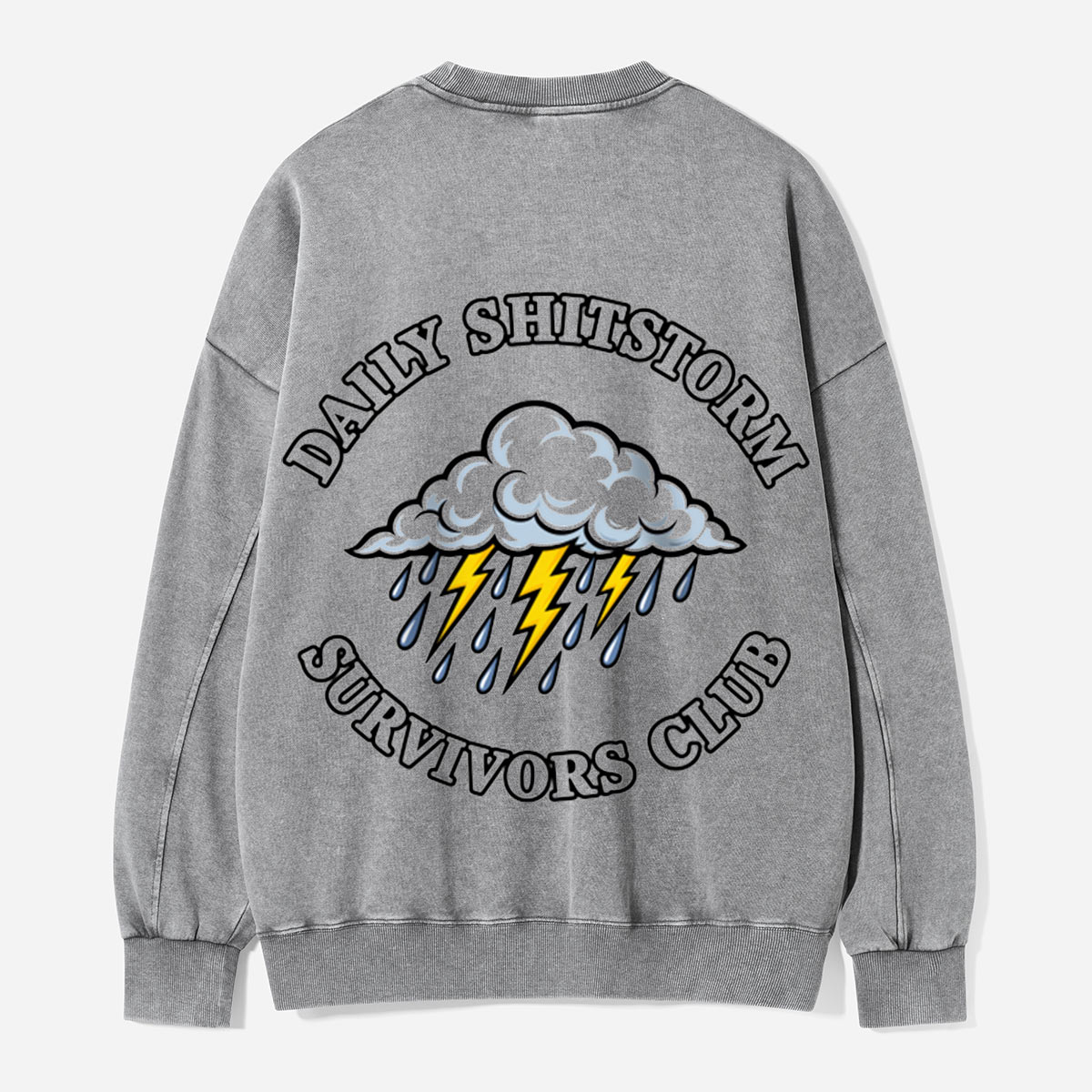 Daily Shitstorm Survivors Club Funny Cloud Graphic Washed Sweatshirts