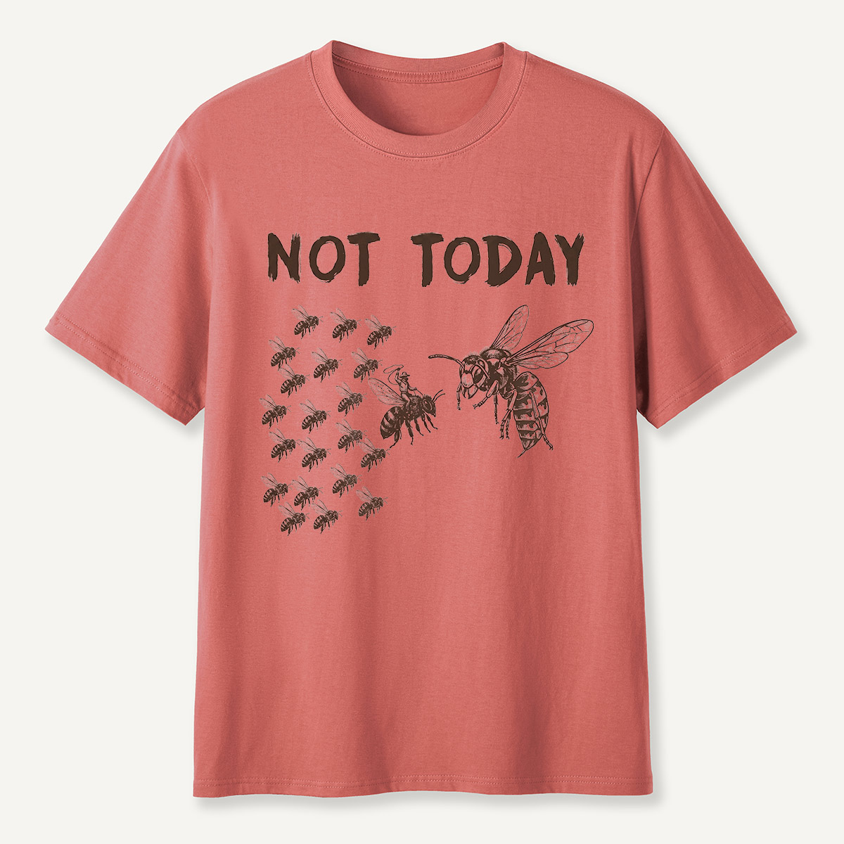 Not Today Hornets and Bees T-Shirt