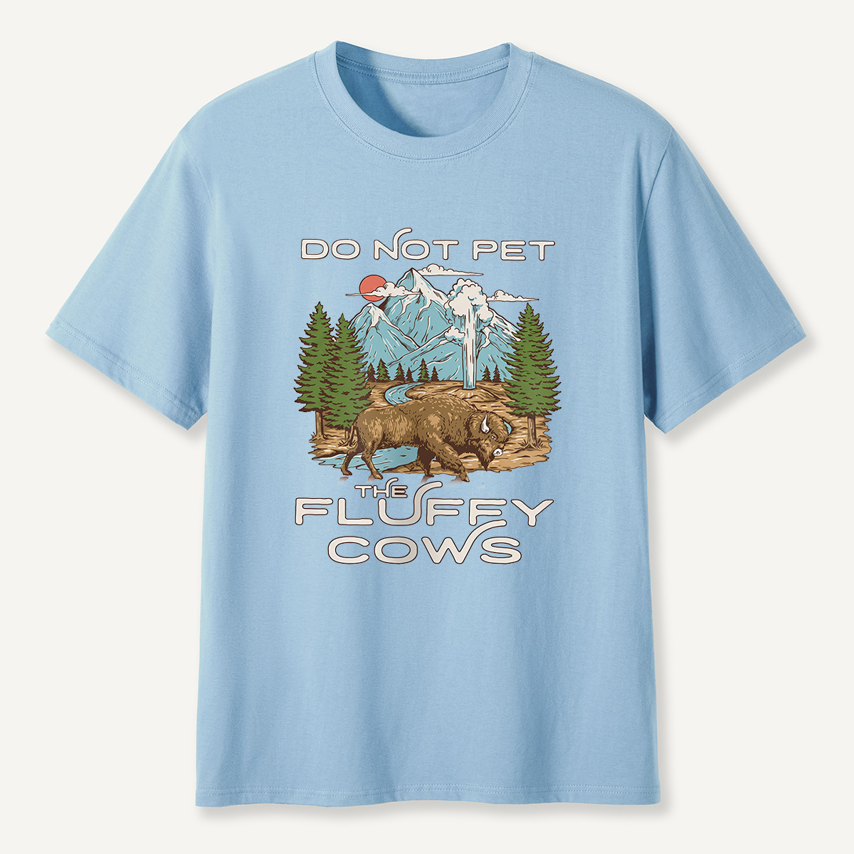 Do Not Pet the Fluffy Cows Mountain Scene T-Shirt
