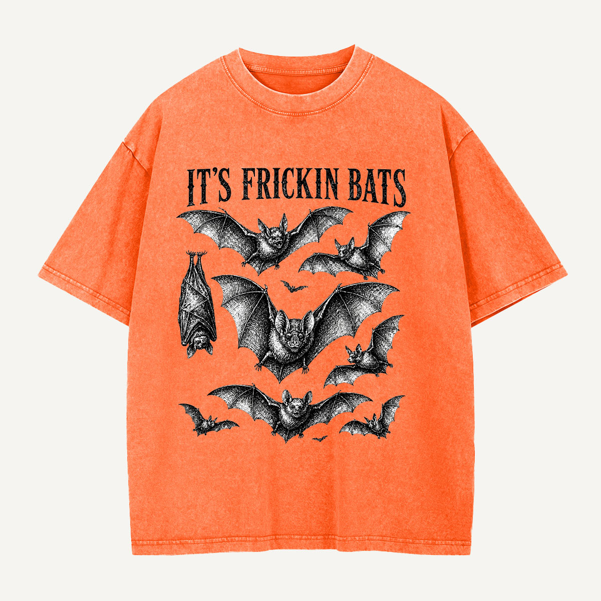 Yep, It’s Frickin Bats Washed T-Shirt(TH)