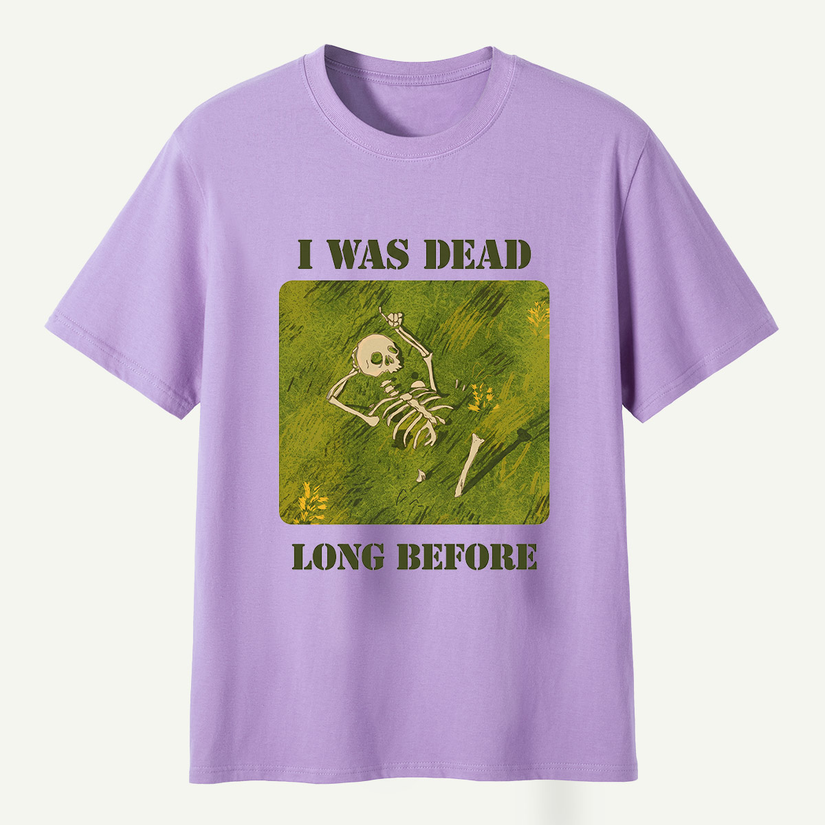 I Was Dead Long Before Skeleton Meadow T-Shirt